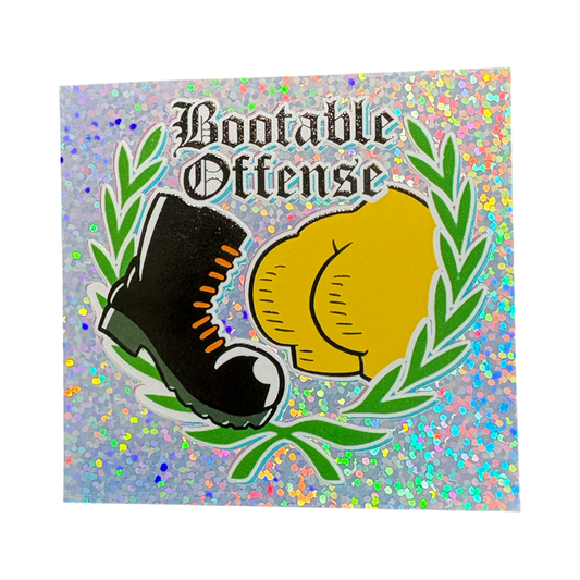 Bootable Offense Glitter Sticker