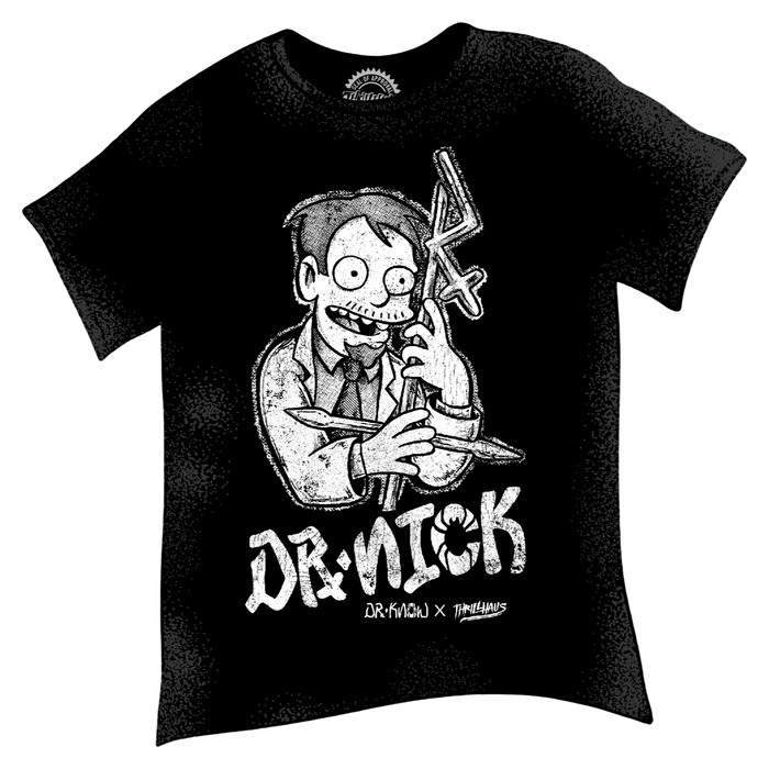 Dr. Nick/Dr. Know Shirt