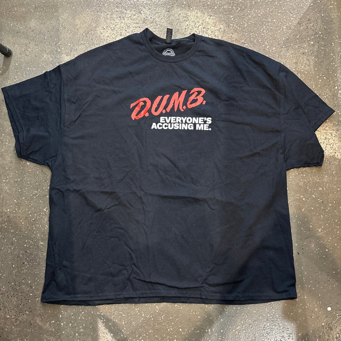 D.U.M.B. Tee size 5XL