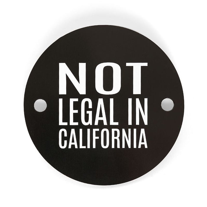 "Not Legal In California" / Horizontal / Black