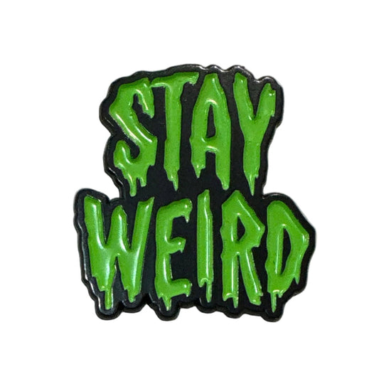 Stay Weird Enamel Pin