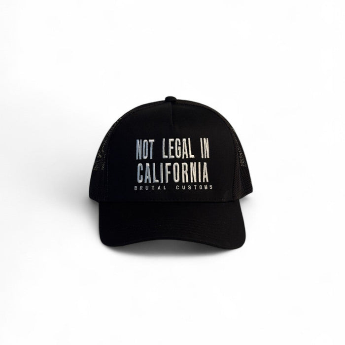 TJ Brutal Customs "Not Legal In California" Trucker Hat