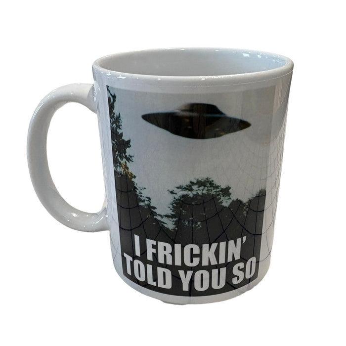 Told You So Mug