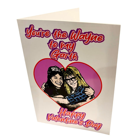 Wayne and Garth Card